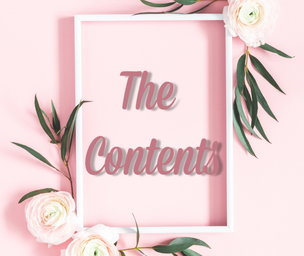 'The Contents' written on a pink background inside of a frame with roses and leaves by Champagne and Sugarplums