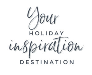 Your Holiday Inspiration Destination